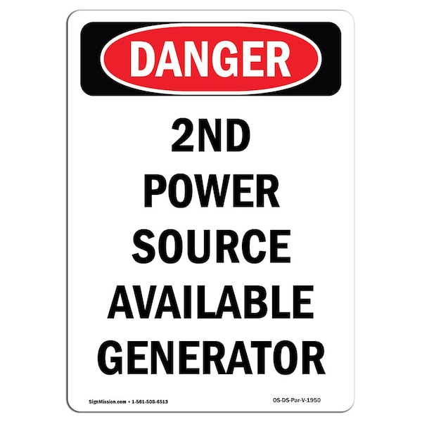 Safety Sign, OSHA Danger, 5" Height, 2nd Power Source Available Generator, Portrait, 10PK